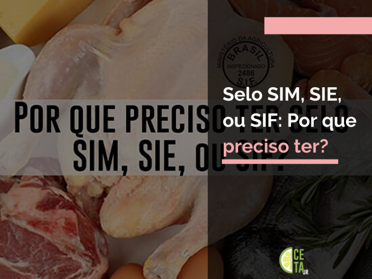 Selo SIM, SIE, ou SIF: Por que preciso ter?