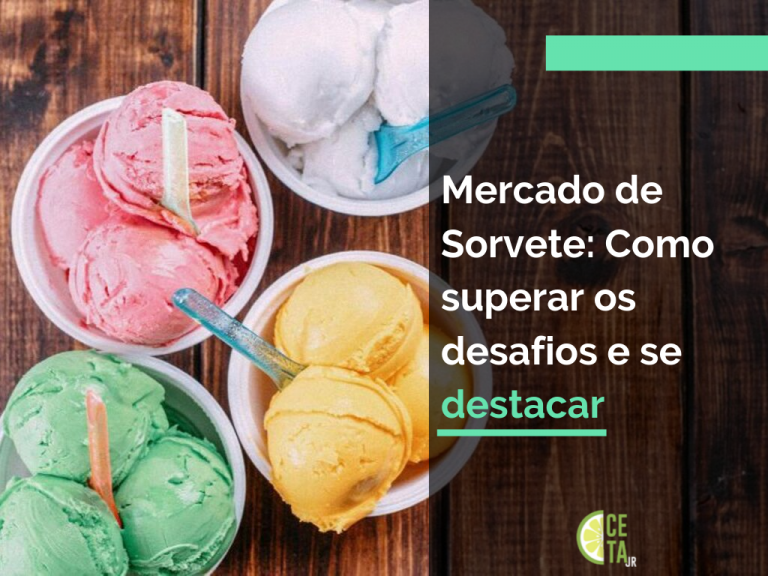 Mercado de Sorvete: Como superar os desafios e se destacar