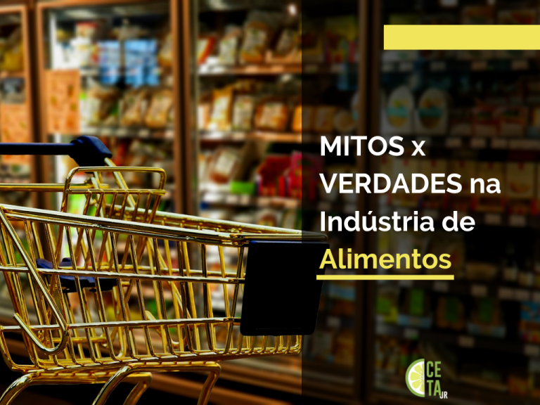 Hoje 1° de abril, conhecido como dia da mentira, a CETA Jr. vem esclarecer alguns dos maiores mitos e verdades sobre a indústria de alimentos.