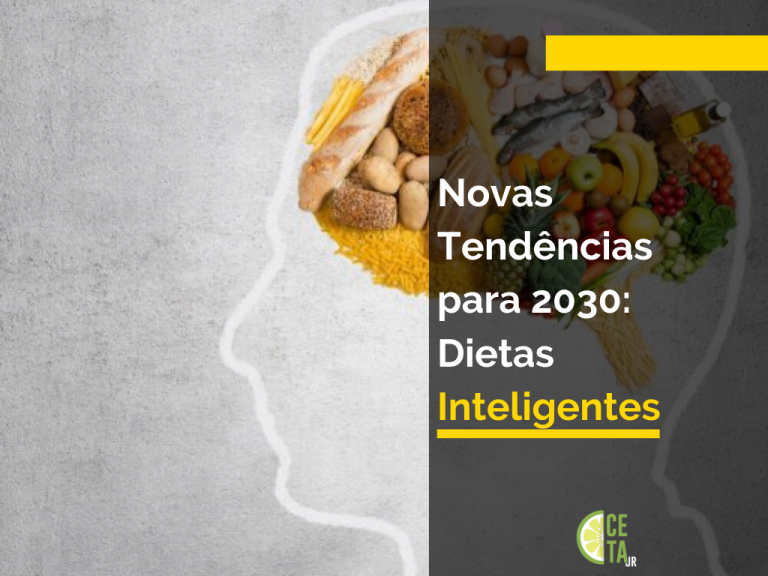 Novas Tendências para 2030: Dietas Inteligentes