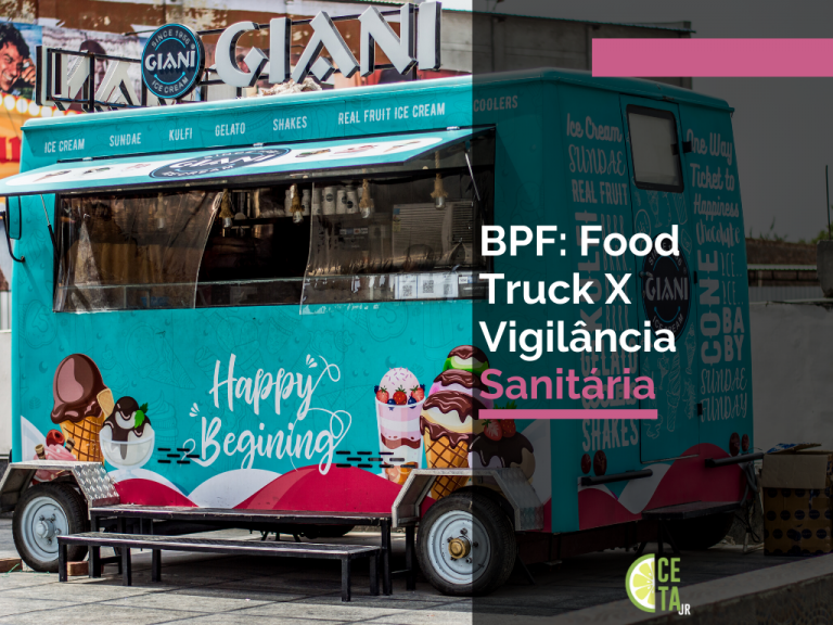 BPF: Food Truck X Vigilância Sanitária