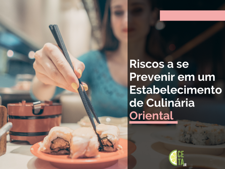 Riscos a se Prevenir em um Estabelecimento de Culinária Oriental