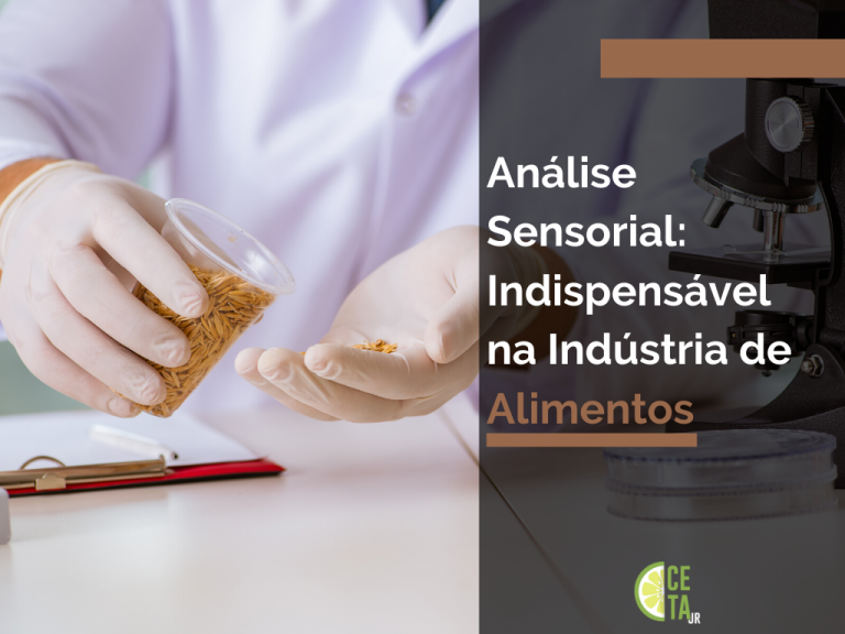 Análise Sensorial: Indispensável na Indústria de Alimentos