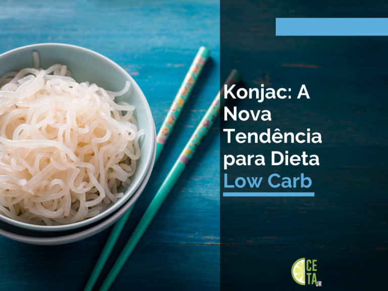 Konjac: A Nova Tendência para Dieta Low Carb