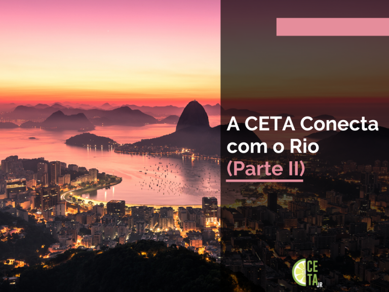 A CETA Conecta com o Rio (Parte II)