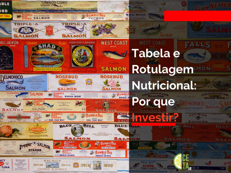 Tabela e Rotulagem Nutricional: Por que Investir?