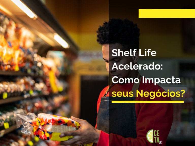 Shelf Life Acelerado: Como Impacta seus Negócios!
