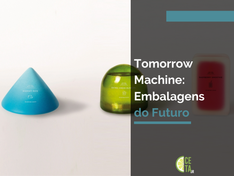 Tomorrow Machine: Embalagens do Futuro
