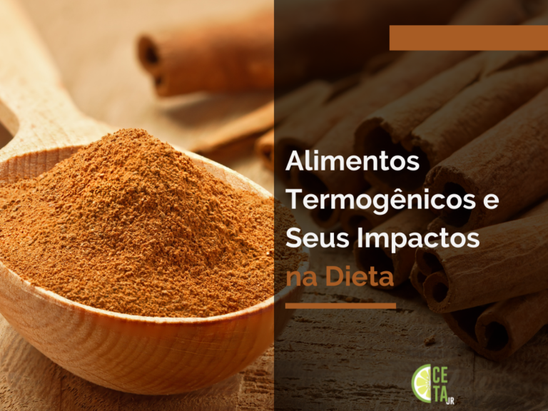 Alimentos Termogênicos e Seus Impactos na Dieta