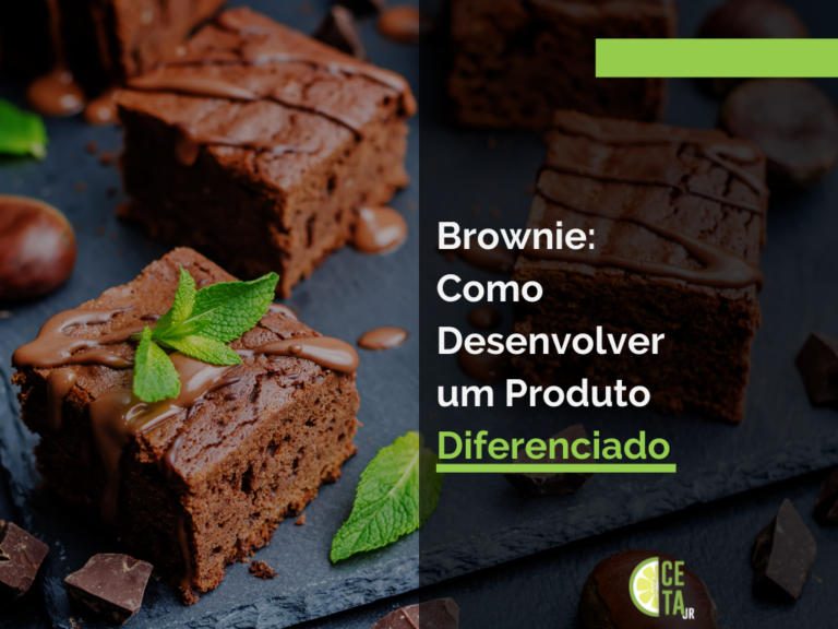 Brownie: Como Desenvolver um Produto Diferenciado