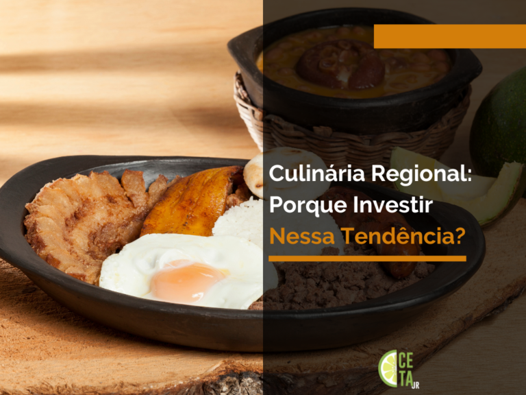 Culinária Regional: Porque Investir Nessa Tendência?