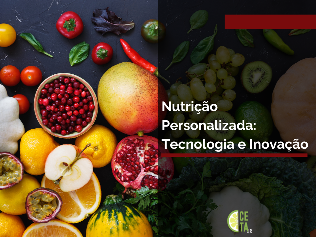 Nutrição Personalizada_ Tecnologia e Inovação
