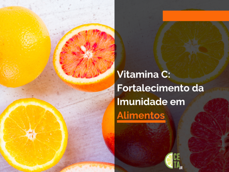 Vitamina C_ Fortalecimento da Imunidade em Alimentos