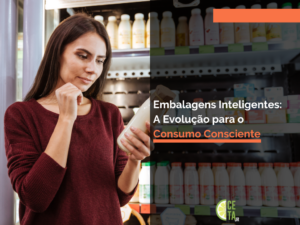 Embalagens Inteligentes: A Evolução para o Consumo Consciente