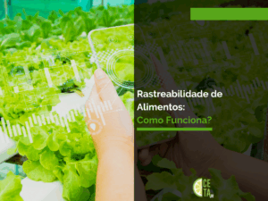 Rastreabilidade de Alimentos: Como Funciona?