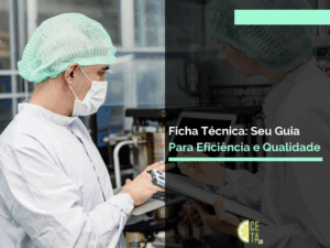 Ficha Técnica Seu Guia Para Eficiência e Qualidade