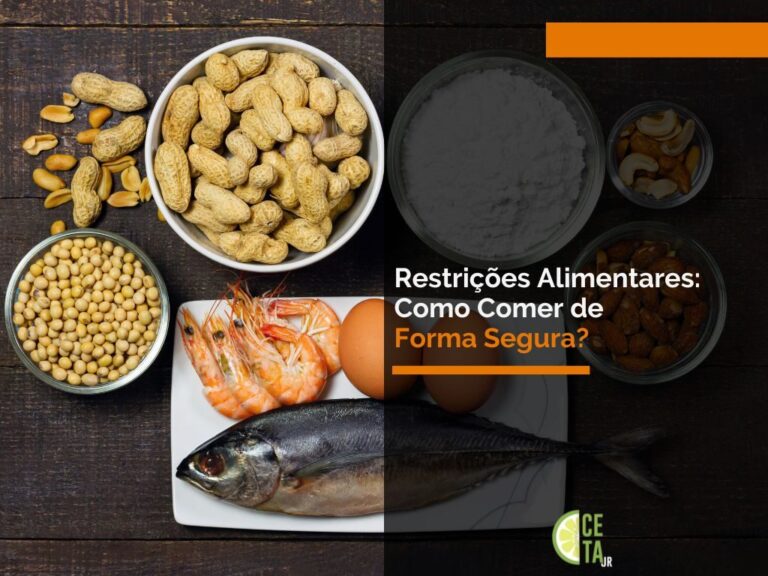 Restrições Alimentares: Como Comer de Forma Segura?