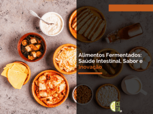 Alimentos Fermentados: Saúde Intestinal, Sabor e Inovação