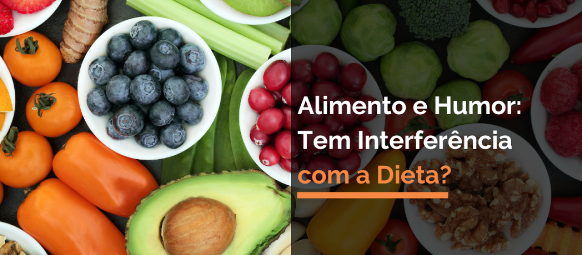 Alimento e Humor_ Tem Interferência com a Dieta