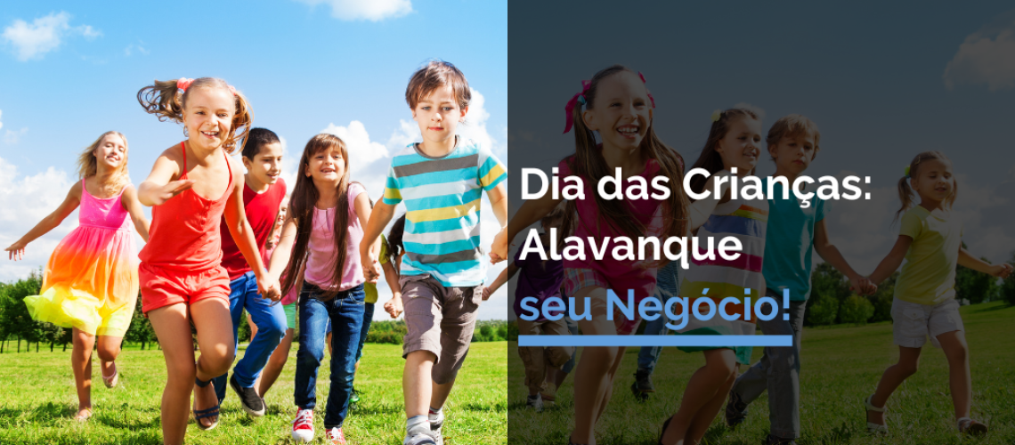 Dia das Crianças Alavanque seu Negócio!