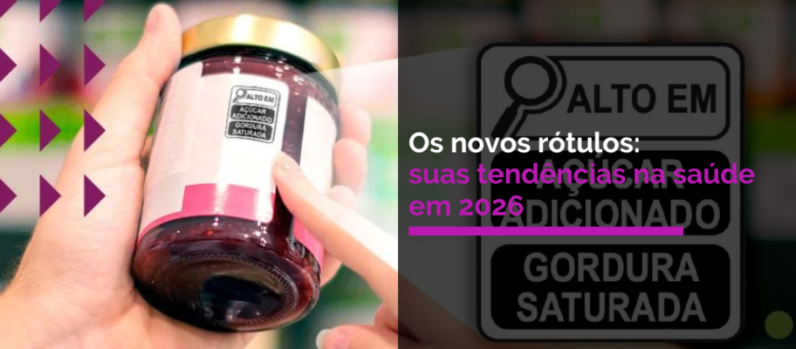 Os novos rótulos e suas tendências