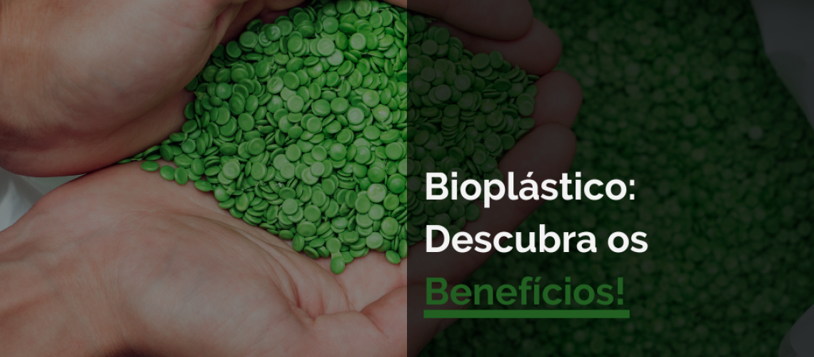 Bioplástico: Descubra os Benefícios!