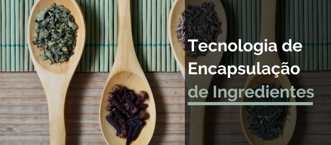 Tecnologia de Encapsulação de Ingredientes