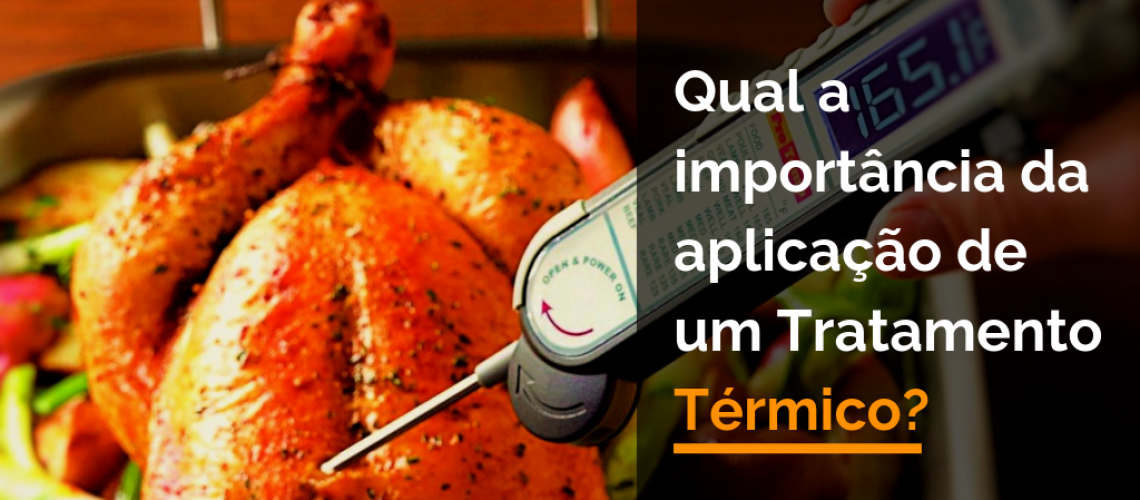 Tratamento térmico é um dos métodos de conservação de alimentos mais utilizados. Mas você conhece sua importância? Descubra aqui!