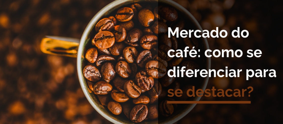 Conheça algumas diferenças dos principais cafés que consumimos