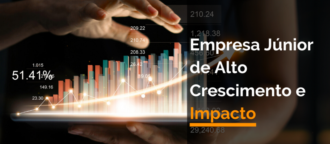 Empresa Júnior de Alto Crescimento e Impacto