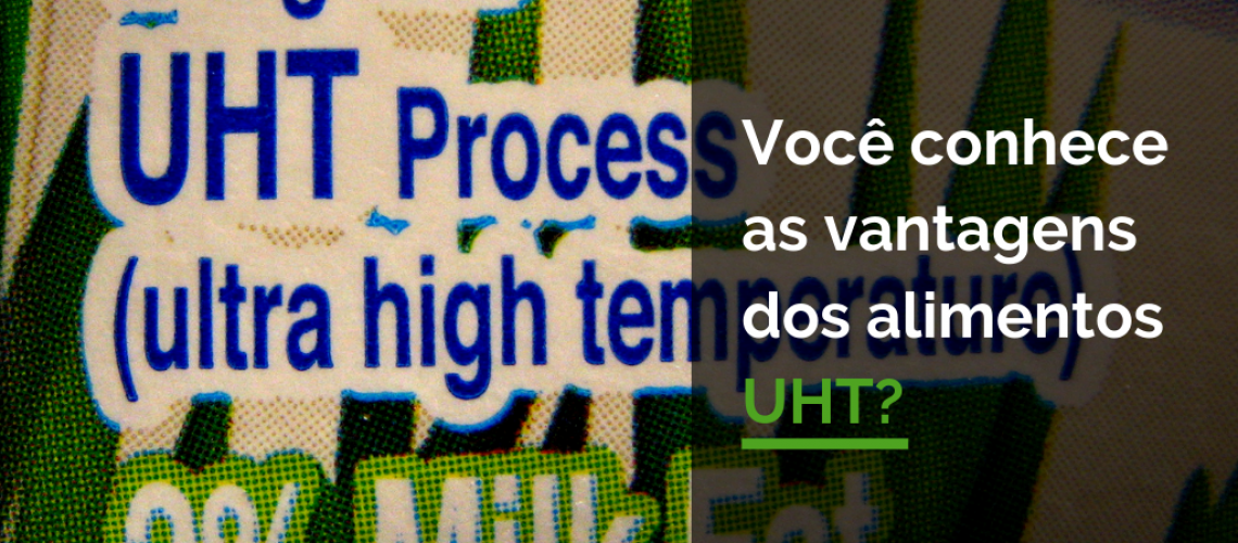 O tratamento UHT é usado para produtos de baixa acidez como, por exemplo, diversos lacteos. Descubra aqui as principais vantagens desse processo